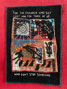 Stitched Collage- For the Children Who Get Lost and For Those of Us Who Don't Stop Looking